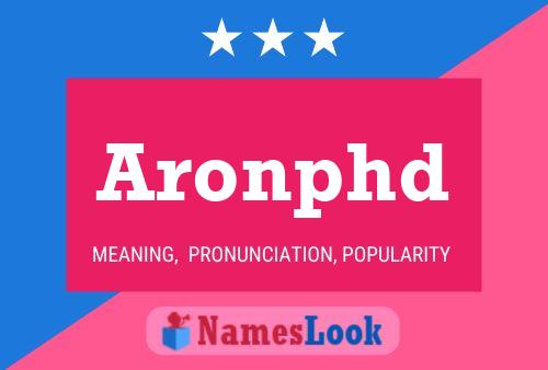 Aronphd Name Poster