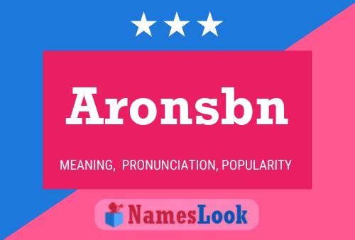 Aronsbn Name Poster