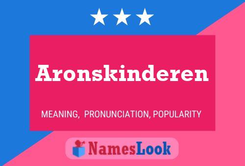 Aronskinderen Name Poster