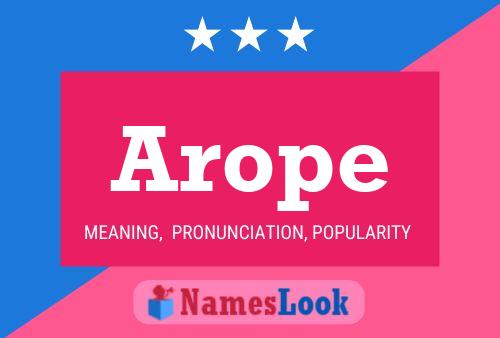 Arope Name Poster