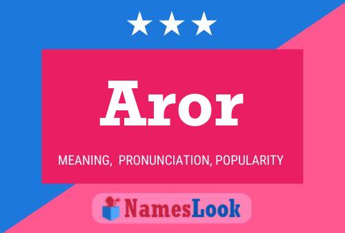 Aror Name Poster