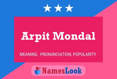 Arpit Mondal Name Poster