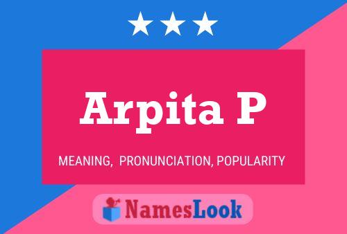 Arpita P Name Poster