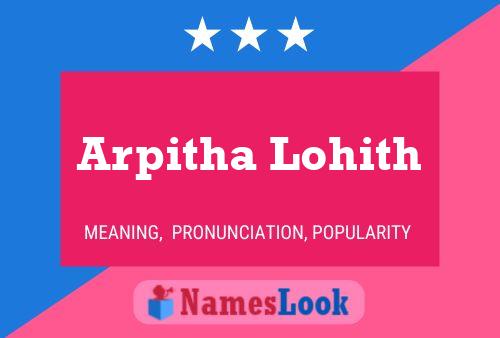 Arpitha Lohith Name Poster