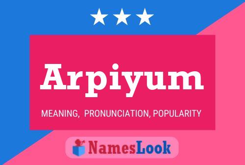 Arpiyum Name Poster