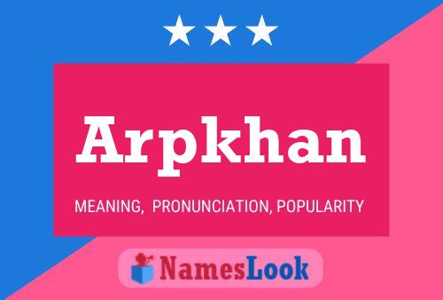 Arpkhan Name Poster