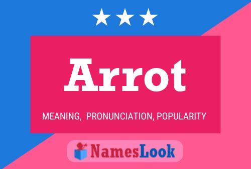 Arrot Name Poster