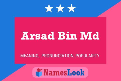 Arsad Bin Md Name Poster