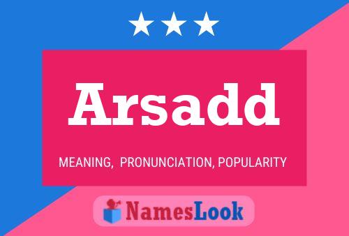 Arsadd Name Poster