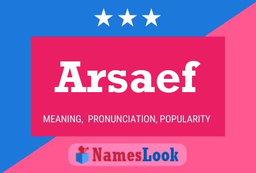 Arsaef Name Poster