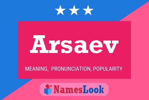 Arsaev Name Poster