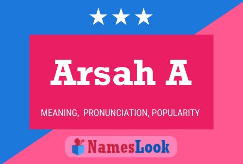 Arsah A Name Poster