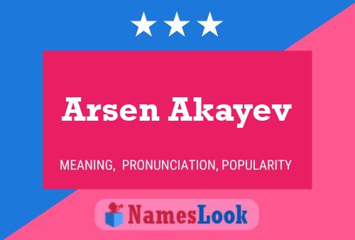 Arsen Akayev Name Poster