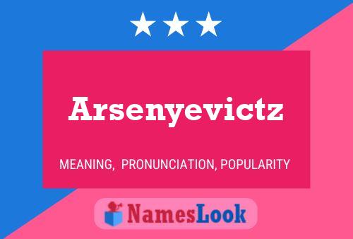 Arsenyevictz Name Poster