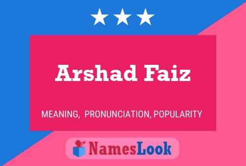 Arshad Faiz Name Poster