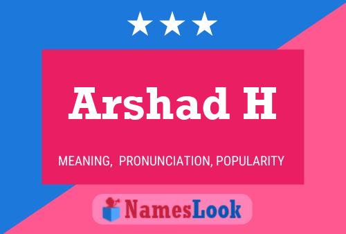 Arshad H Name Poster