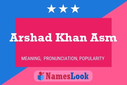 Arshad Khan Asm Name Poster