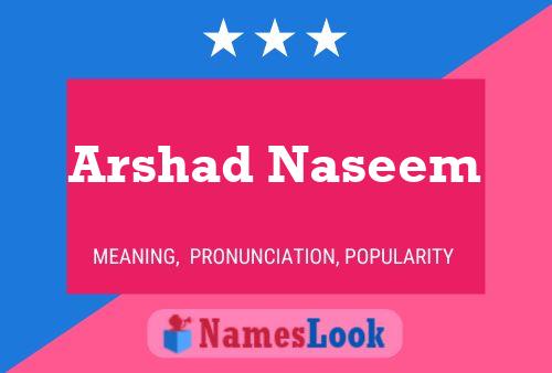 Arshad Naseem Name Poster