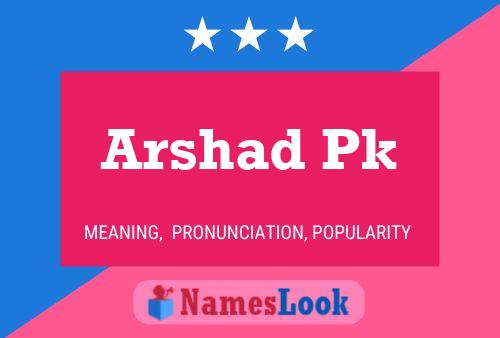 Arshad Pk Name Poster