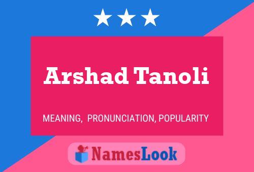 Arshad Tanoli Name Poster