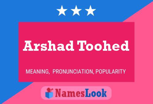 Arshad Toohed Name Poster