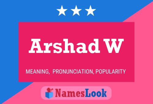 Arshad W Name Poster