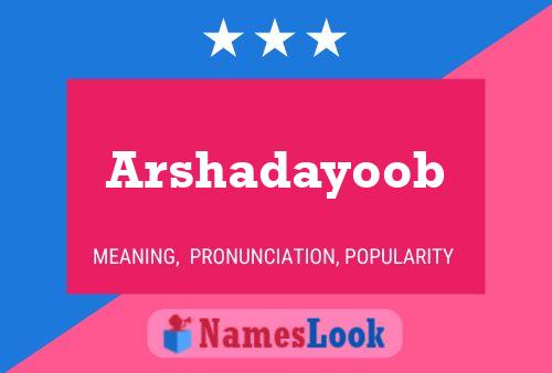 Arshadayoob Name Poster