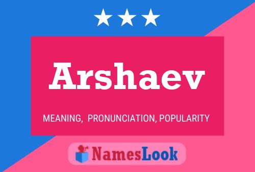 Arshaev Name Poster