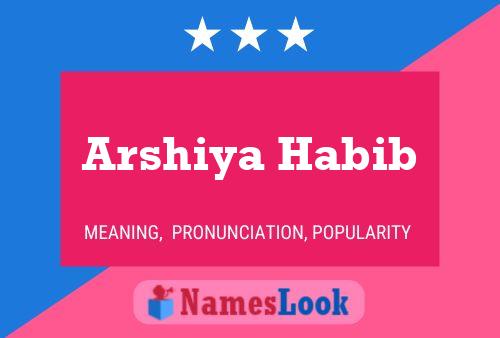 Arshiya Habib Name Poster