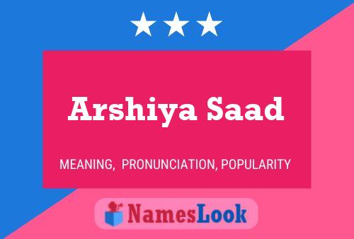 Arshiya Saad Name Poster