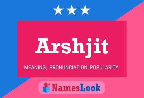 Arshjit Name Poster