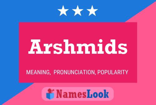 Arshmids Name Poster