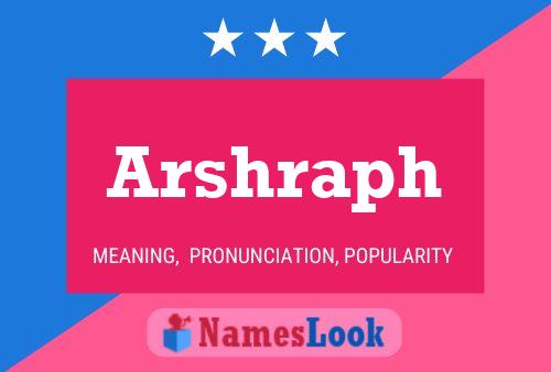 Arshraph Name Poster