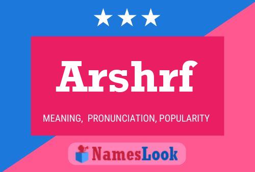 Arshrf Name Poster