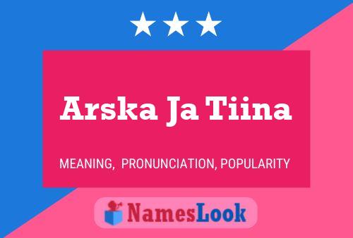 Arska Ja Tiina Name Poster