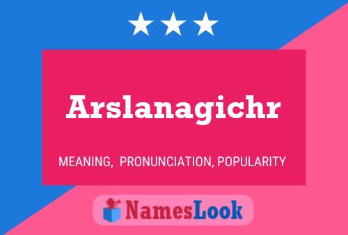 Arslanagichr Name Poster