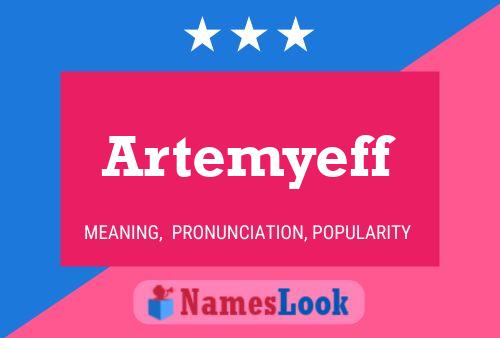 Artemyeff Name Poster