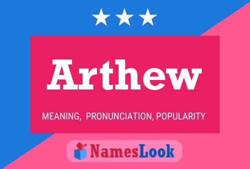 Arthew Name Poster