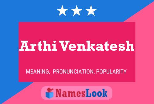 Arthi Venkatesh Name Poster