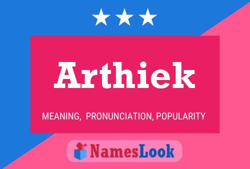 Arthiek Name Poster