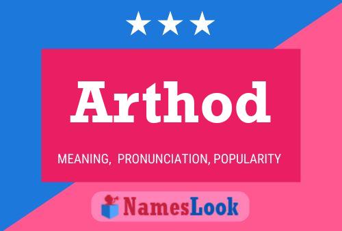 Arthod Name Poster