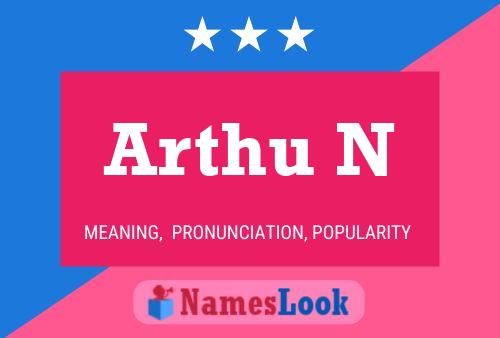 Arthu N Name Poster