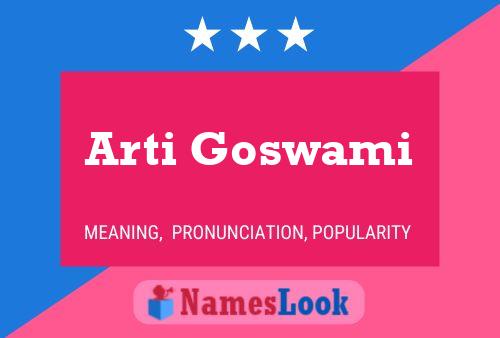 Arti Goswami Name Poster