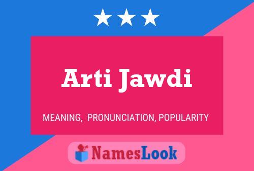 Arti Jawdi Name Poster