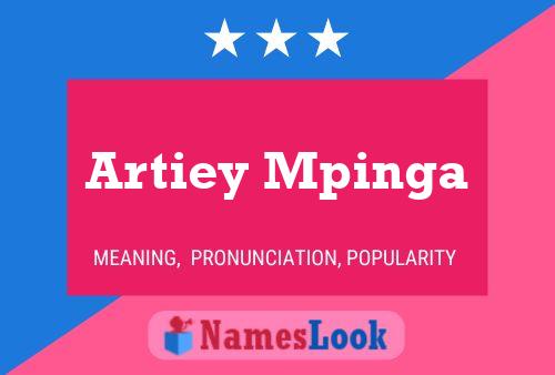 Artiey Mpinga Name Poster