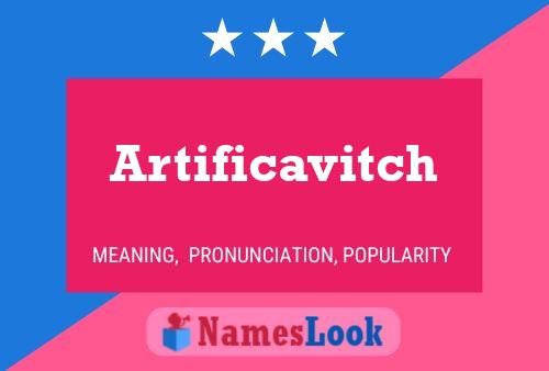 Artificavitch Name Poster