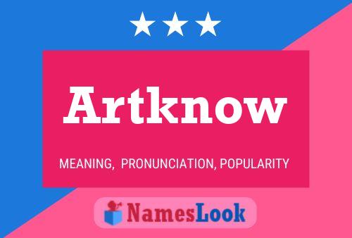 Artknow Name Poster