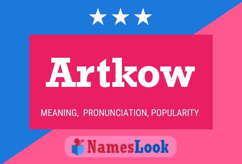 Artkow Name Poster