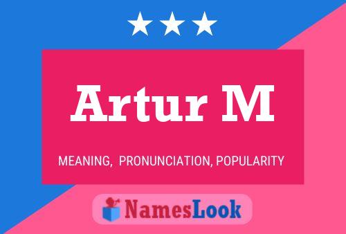 Artur M Name Poster