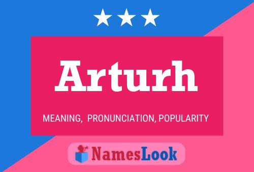 Arturh Name Poster